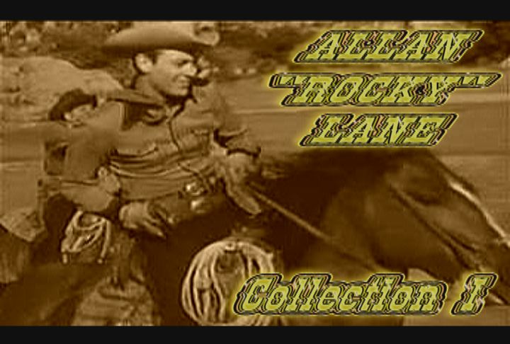 Allan "Rocky" Lane Collection III ~ 3 DVD ~ 15 Great Westerns